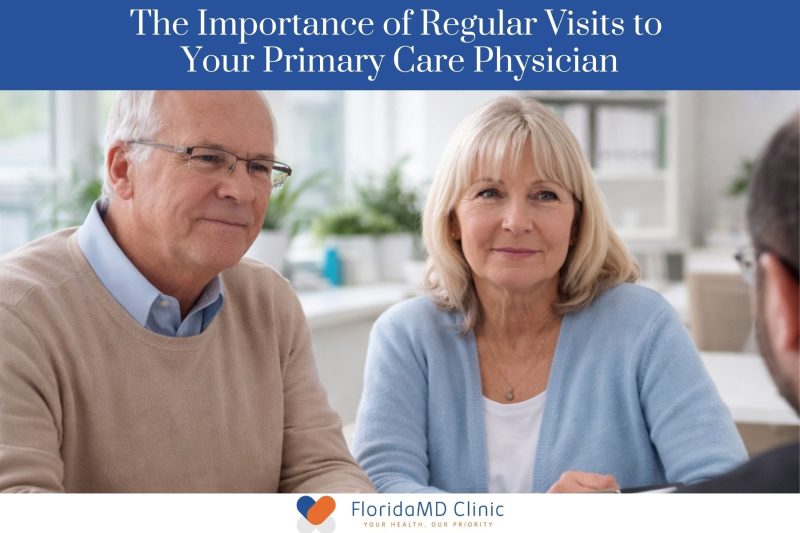 The Importance of Regular Visits to Your Primary Care Physician
